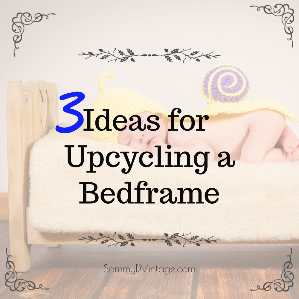 3 Ideas for Upcycling a Bed Frame